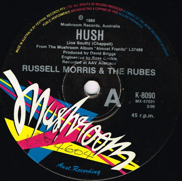 Russell Morris & The Rubes* : Hush (7", Single)