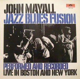 John Mayall : Jazz Blues Fusion (LP)