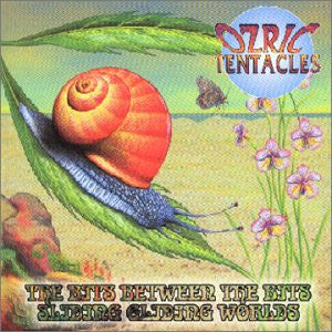 Ozric Tentacles : The Bits Between The Bits / Sliding Gliding Worlds (2xCD, Comp)