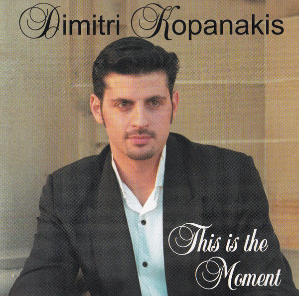 Dimitri Kopanakis : This Is The Moment (CD, Album)