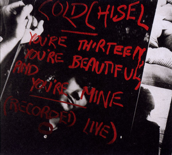 Cold Chisel : You're Thirteen, You're Beautiful And You're Mine (Collector's Edition) (CD, EP, RE, RM)
