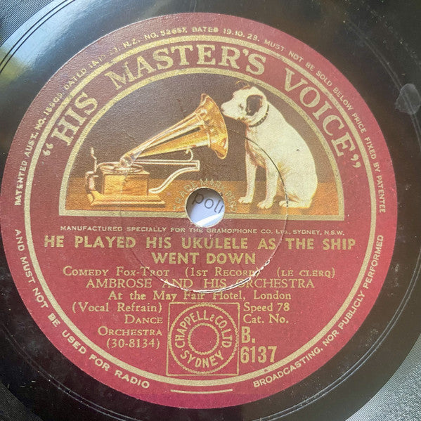 Ambrose & His Orchestra : He Played His Ukulele As The Ship Went Down (Shellac, 10")