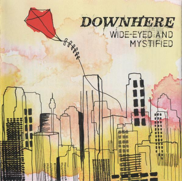 Downhere : Wide-Eyed And Mystified (CD, Album)