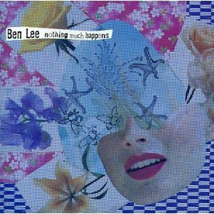Ben Lee : Nothing Much Happens (CD, EP)