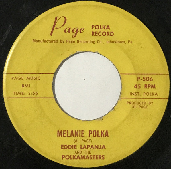 Eddie Lapanja And The Polkamasters : Melanie Polka / Little Orphan Waltz (7")