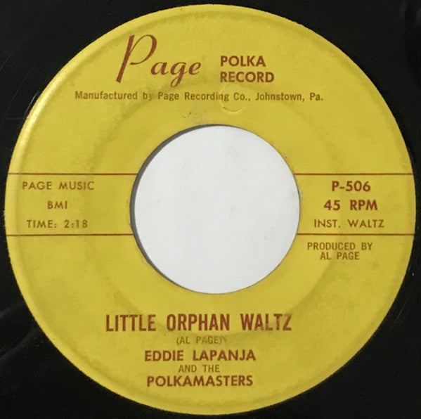Eddie Lapanja And The Polkamasters : Melanie Polka / Little Orphan Waltz (7")