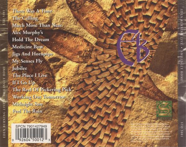 Eden Burning : Live • Smilingly Home (CD, Album)