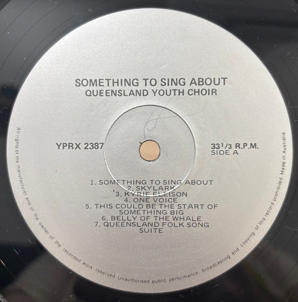 The Queensland Youth Choir : Something To Sing About (LP, Album)
