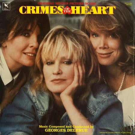 Georges Delerue : Crimes Of The Heart  (Original Motion Picture Soundtrack) (LP, Album)