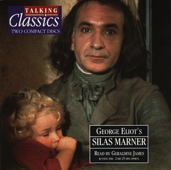 George Eliot Read By Geraldine James : Silas Marner (2xCD)