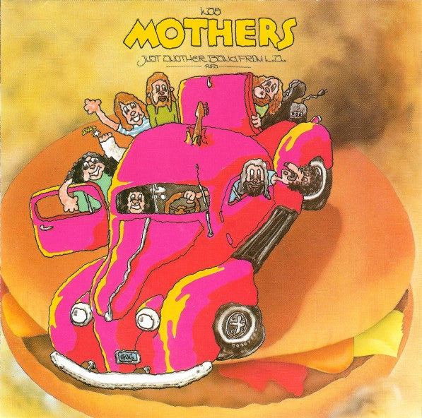 Frank Zappa / The Mothers : Just Another Band From L.A. (CD, Album, RE, RM)