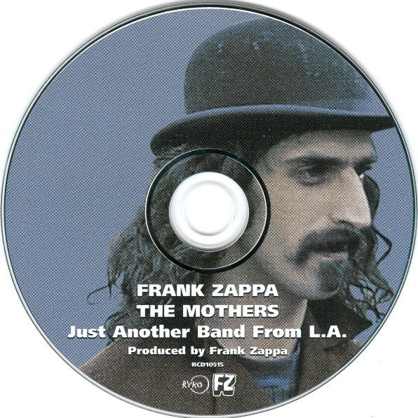 Frank Zappa / The Mothers : Just Another Band From L.A. (CD, Album, RE, RM)