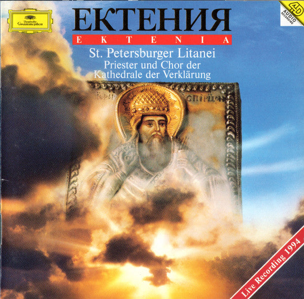 Priester Und Chor Der Kathedrale Der Verklärung* : Ектения = Ektenia - St. Petersburger Litanei (CD, Album)