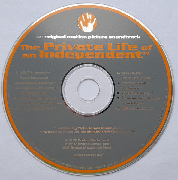 Philip James Blinkhorne : The Private Life Of An Independent - An Original Motion Picture Soundtrack (CD, Album)