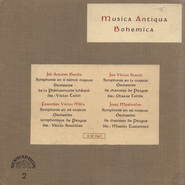Georg Anton Benda / František Václav Míča / Jan Václav Antonín Stamic / Josef Mysliveček, Václav Talich, Václav Smetáček, Otakar Trhlík, Martin Turnovský : Musica Antiqua Bohemica (LP, Comp, Mono)