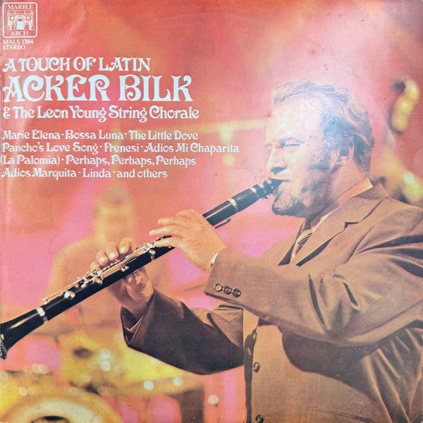Mr. Acker Bilk* And The Leon Young String Chorale : A Touch Of Latin (LP, Album)