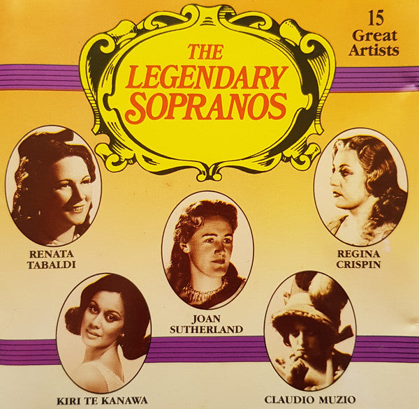 Various : The Legendary Sopranos - 15 Great Artists (CD, Album, Comp)