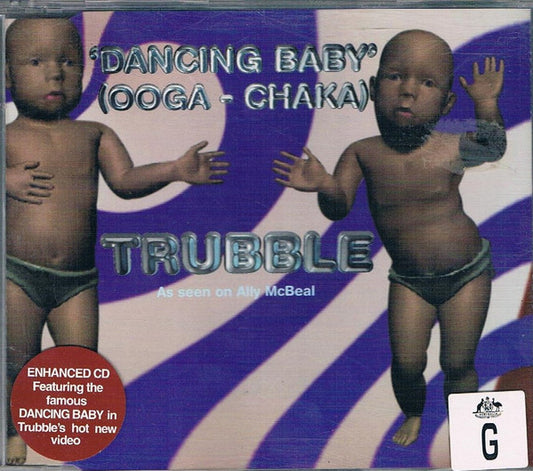 Trubble : Dancing Baby (Ooga-Chaka) (CD, Single, Enh)