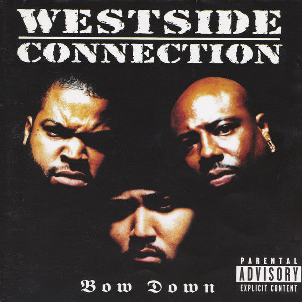Westside Connection : Bow Down (CD, Album)