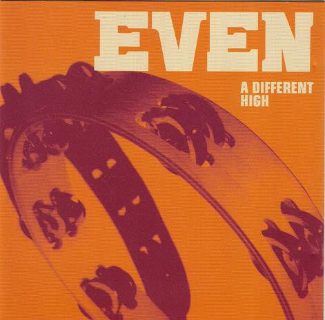 Even : A Different High (CD, Album)