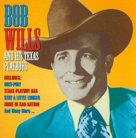 Bob Wills & His Texas Playboys : Famous Country Music Makers (CD, Comp)