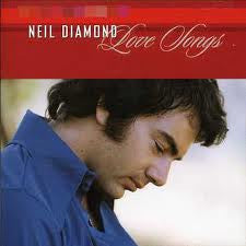 Neil Diamond : Love Songs (CD, Comp)