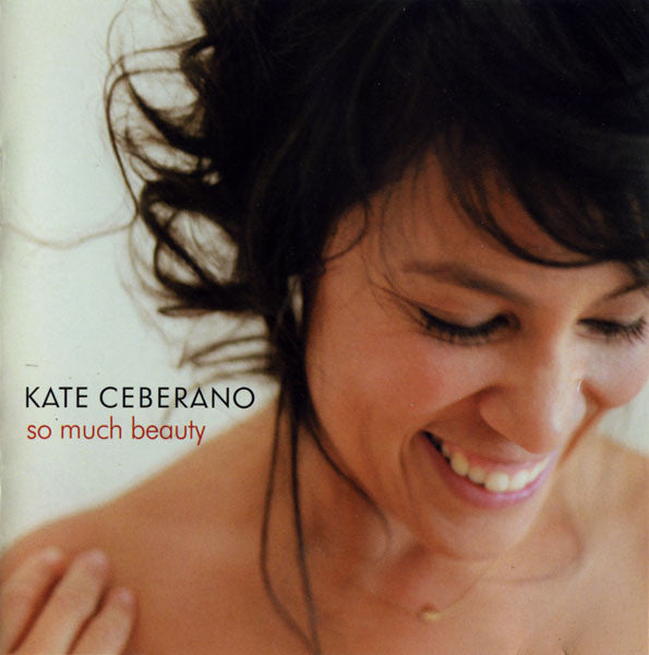 Kate Ceberano : So Much Beauty (CD, Album)
