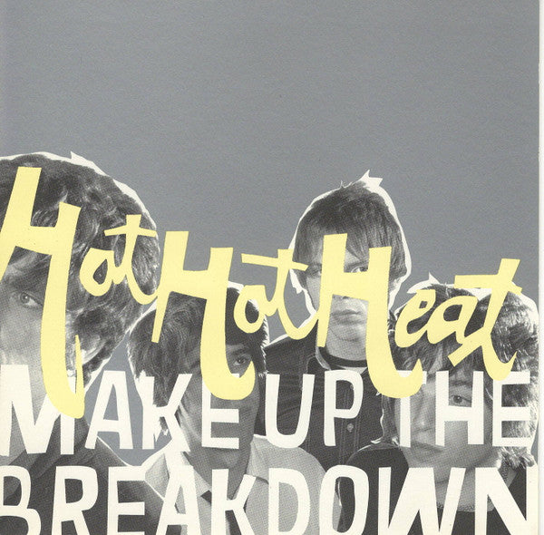 Hot Hot Heat : Make Up The Breakdown (CD, Album)