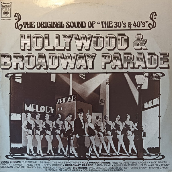 Various : La Veritable Musique Des Annees 30 & 40 - The Original Sound Of "The 30's & 40's" - Hollywood & Broadway Parade (2xLP, Comp, Gat)