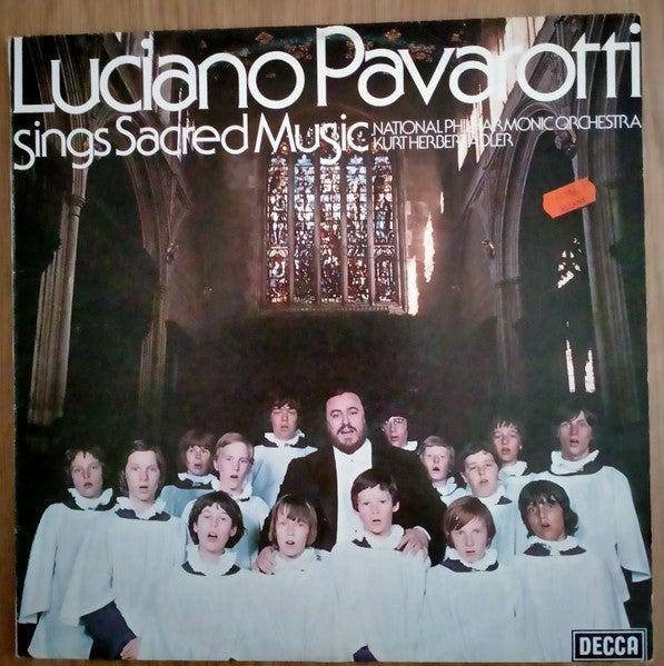 Luciano Pavarotti With The National Philharmonic Orchestra* Conducted By Kurt Herbert Adler : Luciano Pavarotti Sings Sacred Songs (LP, Album)