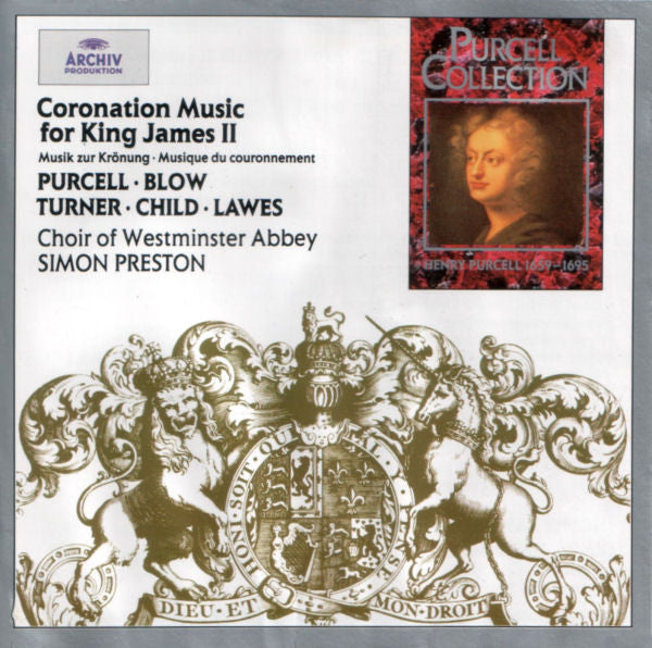 Henry Purcell · John Blow · William Turner · William Child · Henry Lawes - The Choir Of Westminster Abbey, Simon Preston : Coronation Music For King James II (CD, Album, RE)