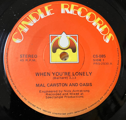 Mal Cawston And Oasis : When You're Lonely (7")