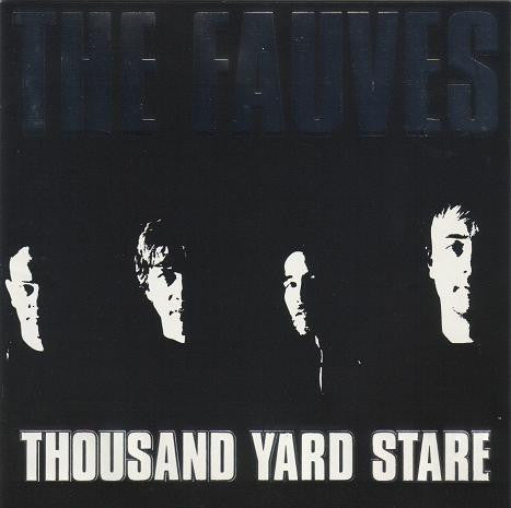 The Fauves : Thousand Yard Stare (CD, Album)