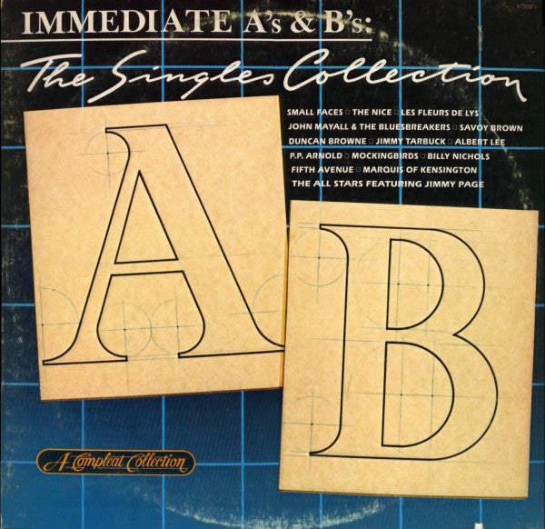 Various : Immediate A's & B's: The Singles Collection / A Compleat Collection (2xLP, Comp)