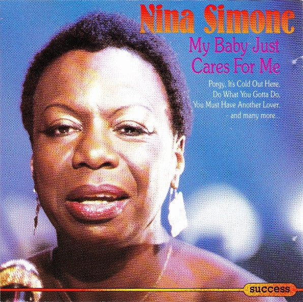 Nina Simone : My Baby Just Cares For Me (CD, Comp, RE)
