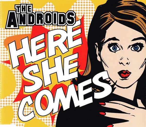 The Androids (2) : Here She Comes (CD, Single, Enh)