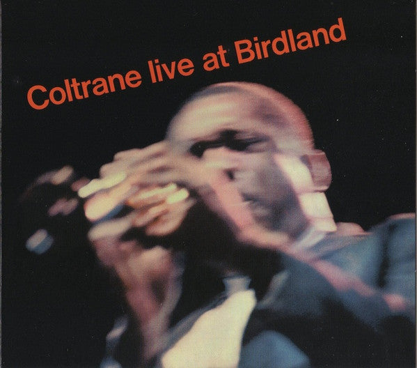 John Coltrane : Live At Birdland (CD, Album, RE, RM)