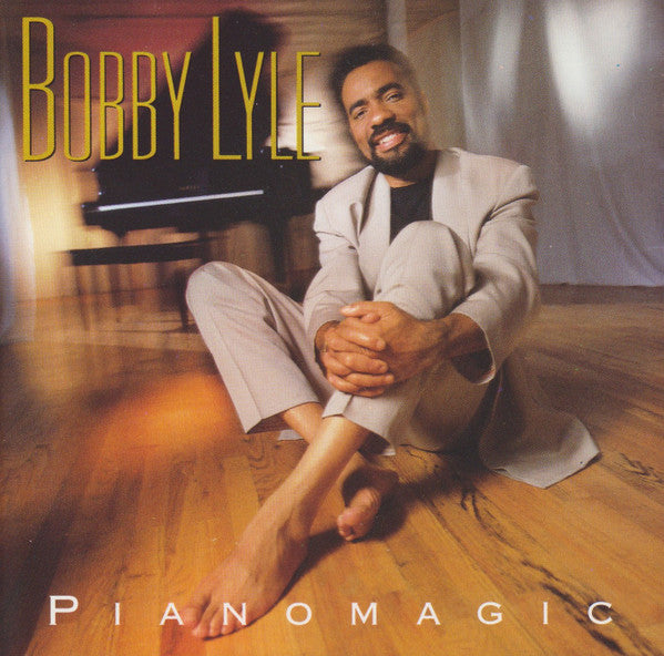 Bobby Lyle : Pianomagic (CD, Album)