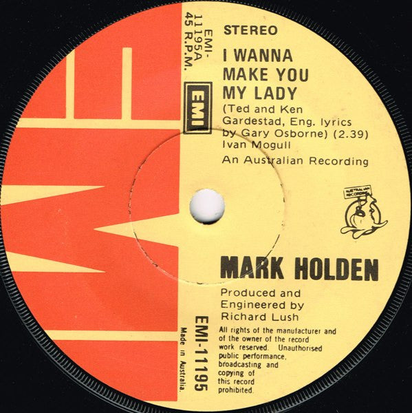 Mark Holden : I Wanna Make You My Lady (7", Single)