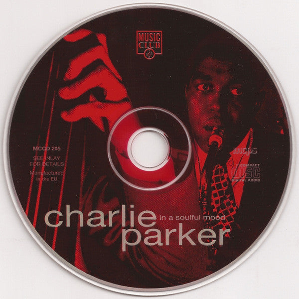 Charlie Parker : In A Soulful Mood (CD, Comp)