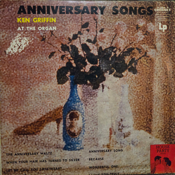 Ken Griffin (2) : Anniversary Songs - Ken Griffin At The Organ (10", Mono)