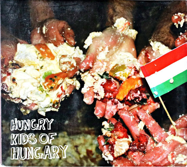 Hungry Kids Of Hungary : Hungry Kids Of Hungary (CD, EP, Car)