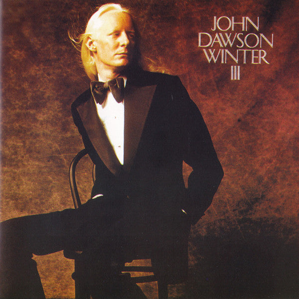 John Dawson Winter* : John Dawson Winter III (CD, Album, RE)