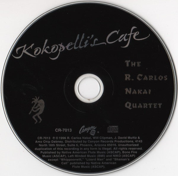 R. Carlos Nakai, The R. Carlos Nakai Quartet : Kokopelli's Cafe (CD, Album)