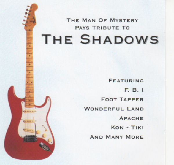The Man Of Mystery : Pays Tribute To The Shadows (CD, Album)
