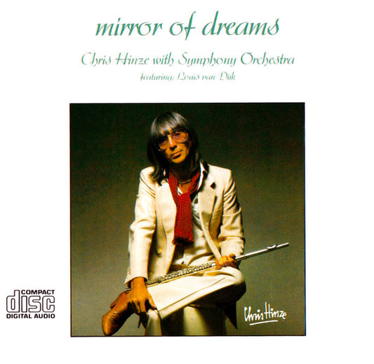 Chris Hinze With Symphony Orchestra* Featuring: Louis van Dijk : Mirror Of Dreams (CD, Album)