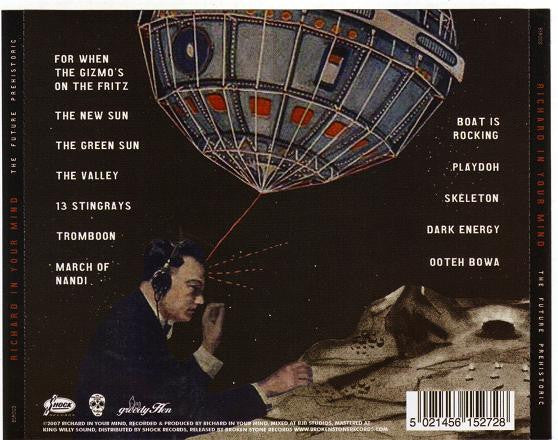 Richard In Your Mind : The Future Prehistoric (CD, Album)
