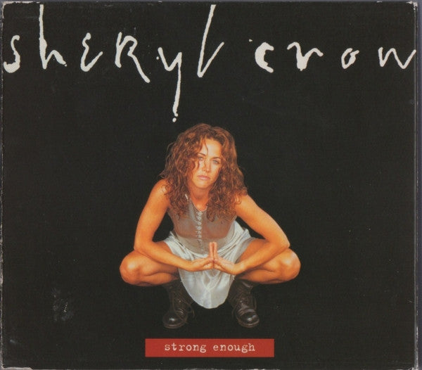 Sheryl Crow : Strong Enough (CD, Single)