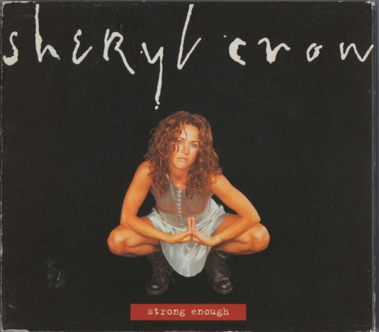 Sheryl Crow : Strong Enough (CD, Single)
