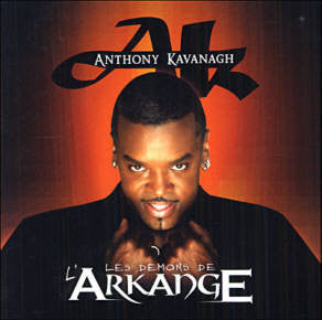 Anthony Kavanagh : Les Démons De L'Arkange (CD, Album)